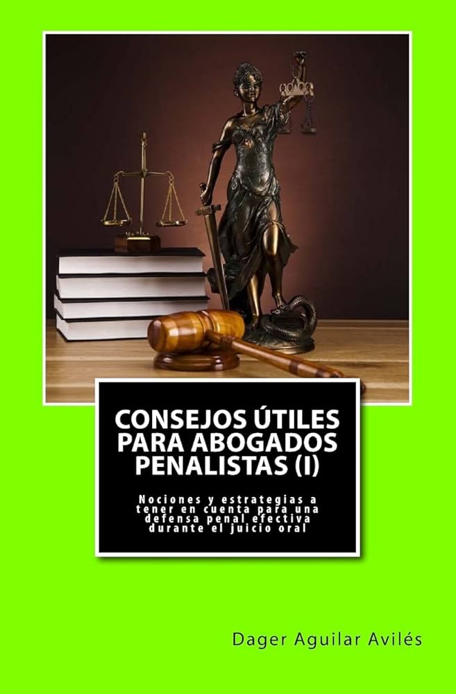 Consejos clave para defensa en juicios penales